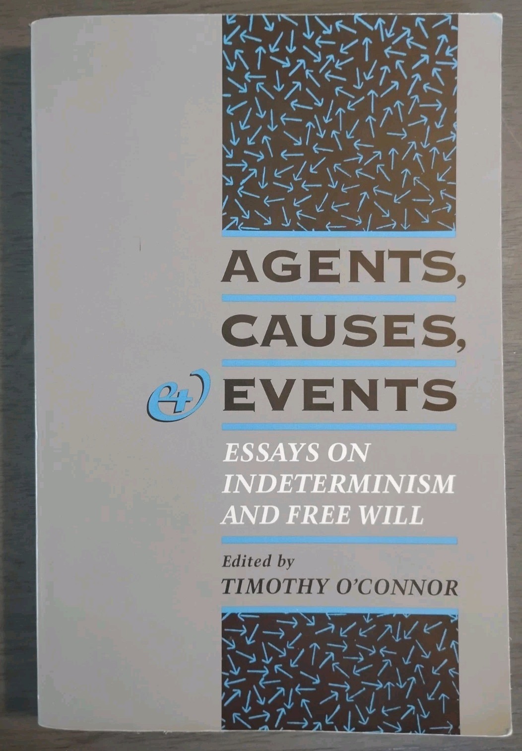 AGENTS CAUSES & EVENTS Timothy O\'Connor SIGNED 1st Ed Carl Ginet DEDICATION COPY