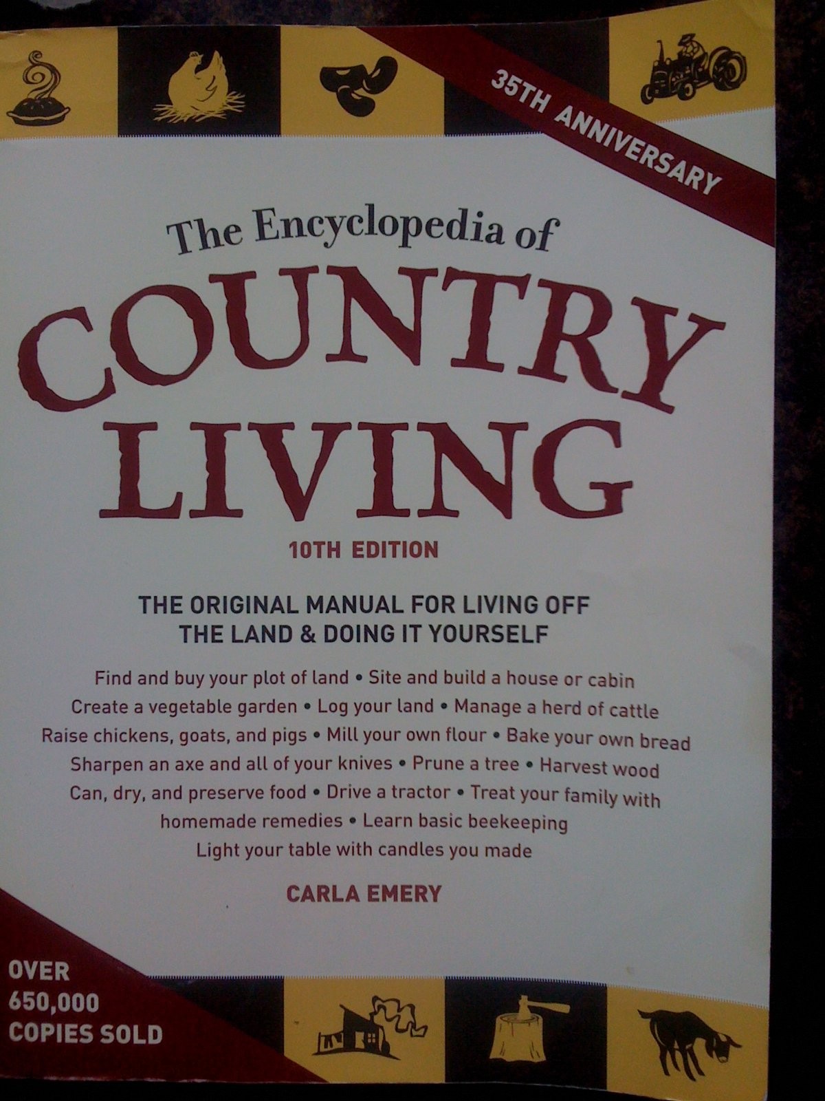 The Encyclopedia of Country Living, 10th Edition by Carla Emery - GOOD
