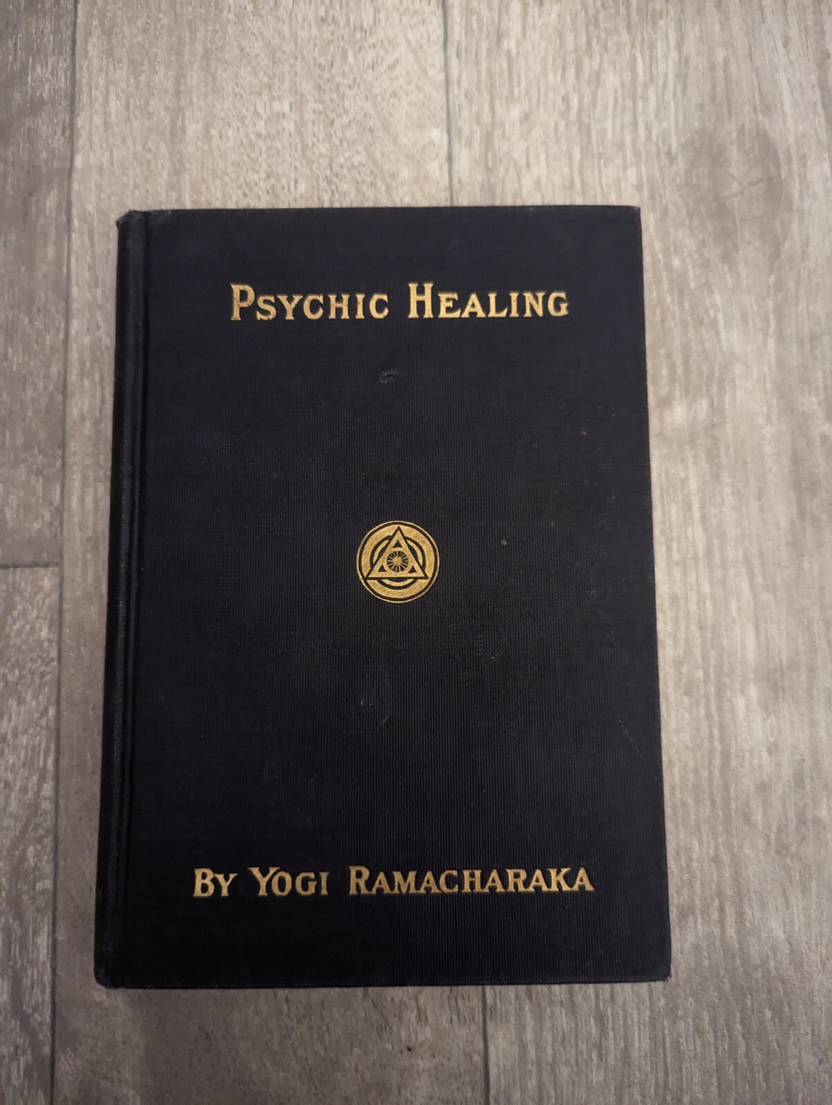 Rare SCIENCE OF PSYCHIC HEALING , Yogi Ramacharaka - True First Edition