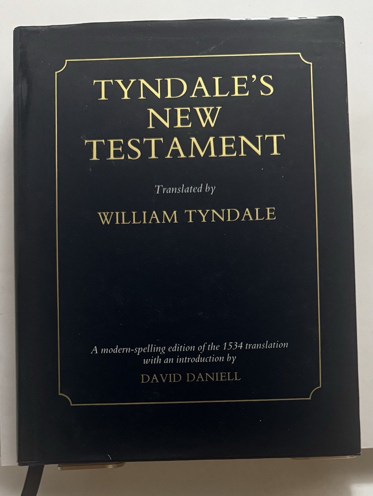 Tyndale\'s New Testament By David Daniell, Hardcover, 1989
