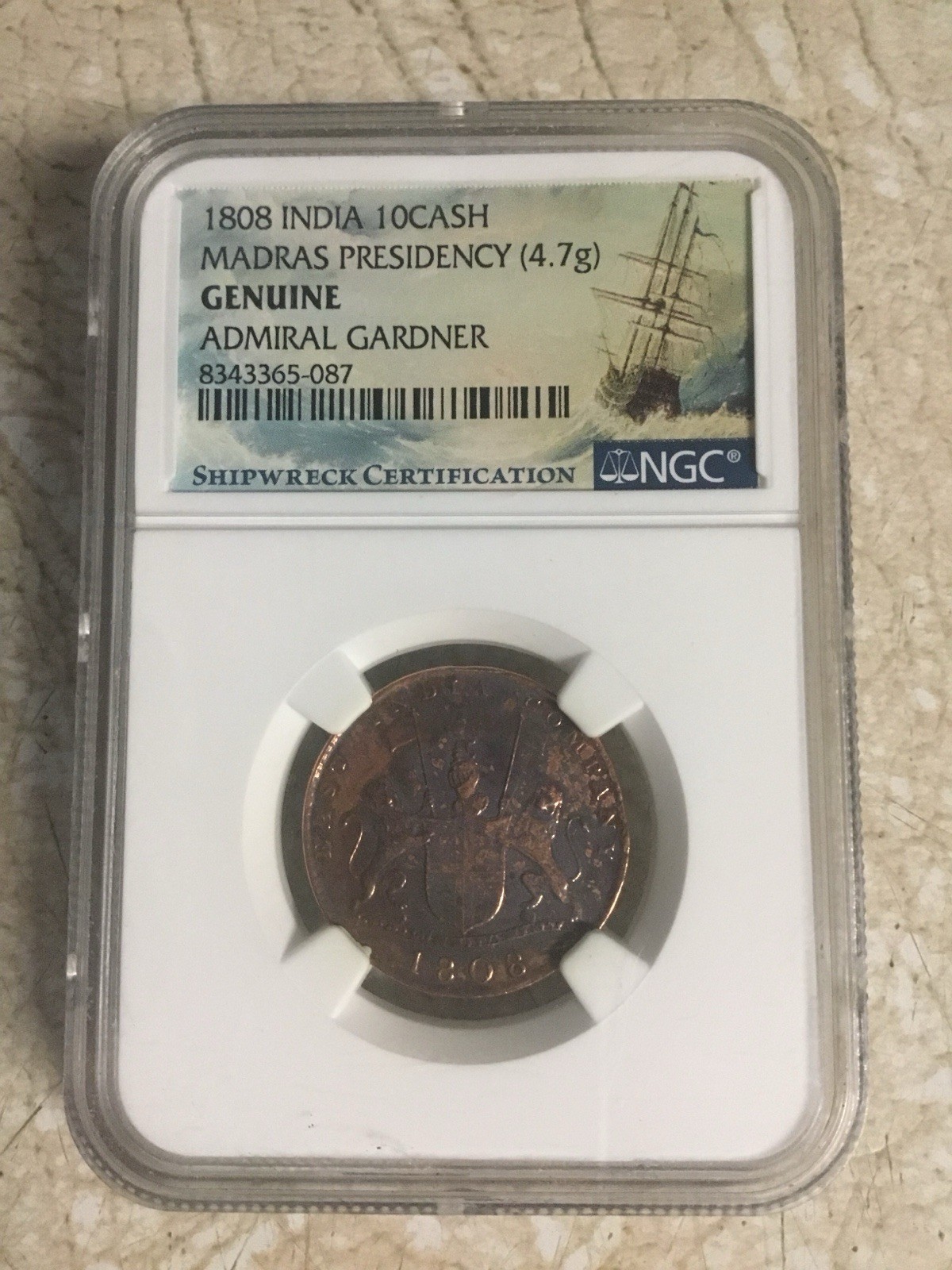 1808 India 10 Cash Admiral Gardner Shipwreck Coin NGC Genuine Madras Presidency 1808 India 10 Cash Admiral Gardner Shipwreck Coin NGC Genuine Madras Presidency
