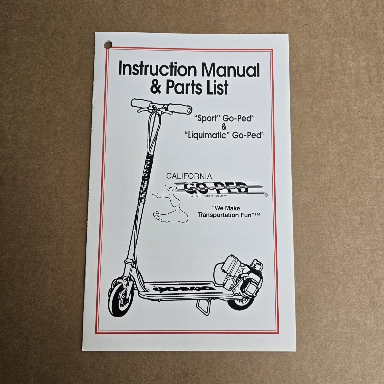 New Super OG Old Go-Ped Sport And Liquimatic Owner's Manual New Super OG Old Go-Ped Sport And Liquimatic Owner's Manual