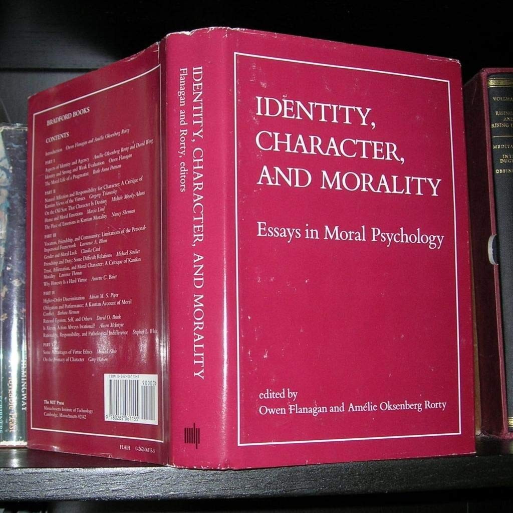 Identity, Character, and Morality: Essays in Moral Psychology