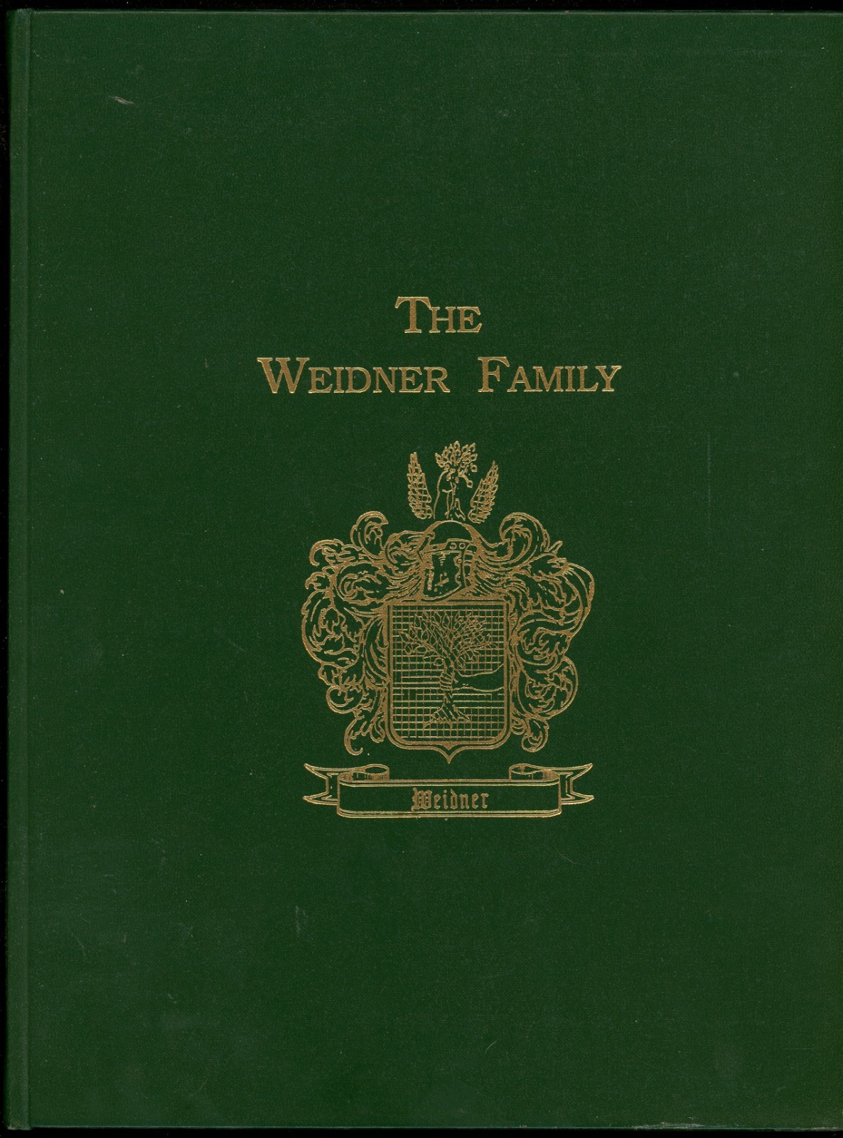[Signed] The Weidner Family. Minnie Weidner Rosenberg. Genealogy.