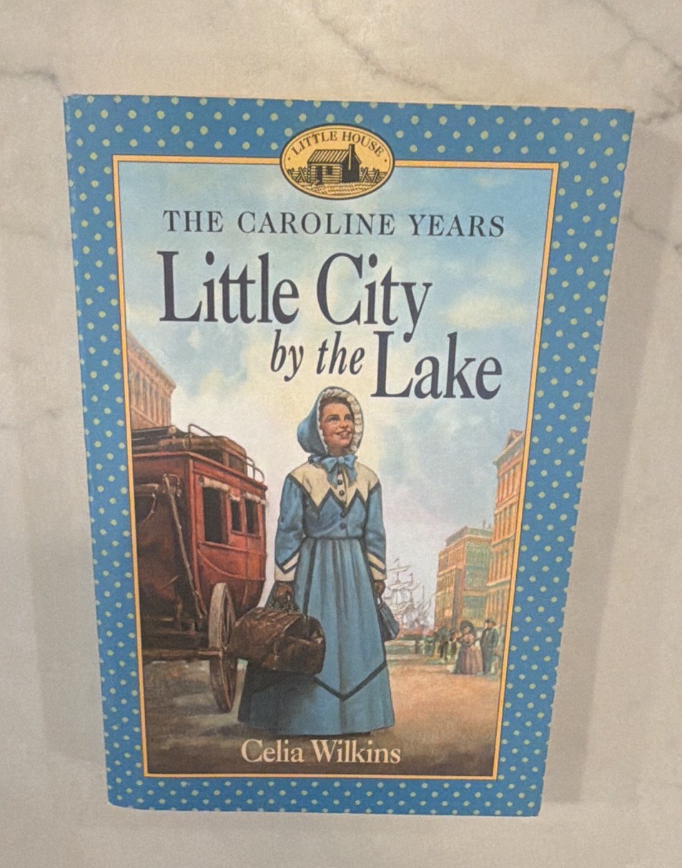 Little City by the Lake Caroline Years Little House Harper Trophy 1st Print