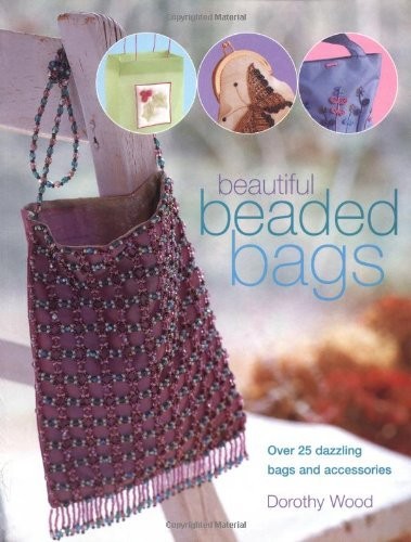Beautiful Beaded Bags - GOOD