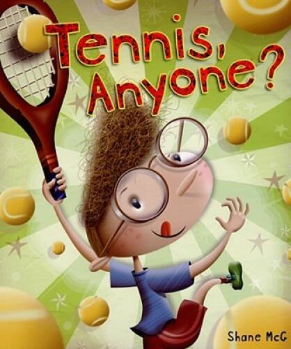 Tennis, Anyone - Hardcover By Shane McG - GOOD