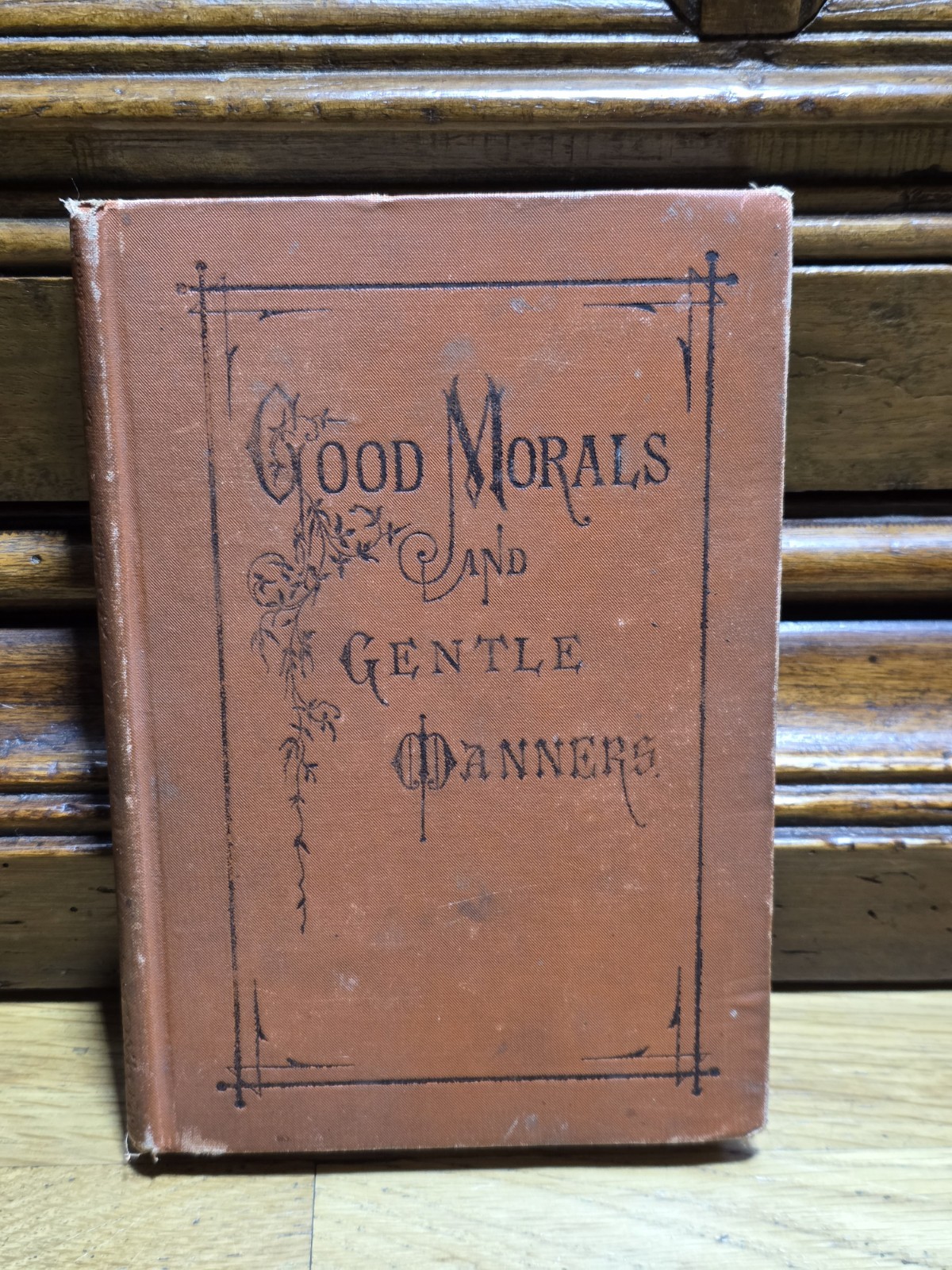 Good Morals and Gentle Manners Alex Gow Antiquarian 1991 Hardcover