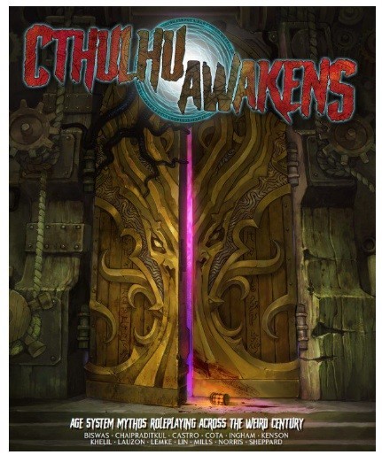Cthulhu Awakens: the AGE Roleplaying Game of the Weird Century by David Castro,