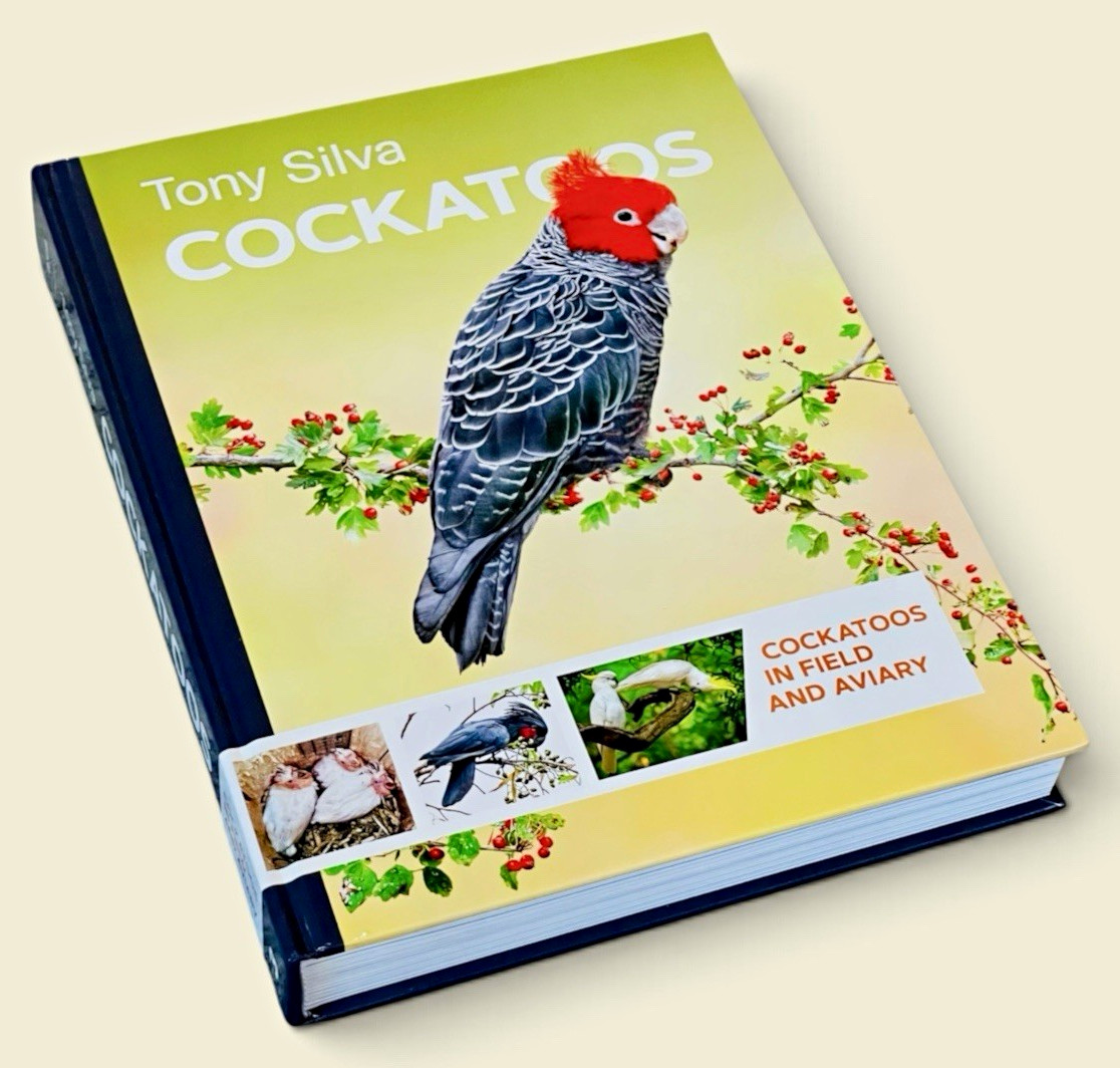 Cockatoos In Field & Aviary. Illustrated Hardcover, 2026