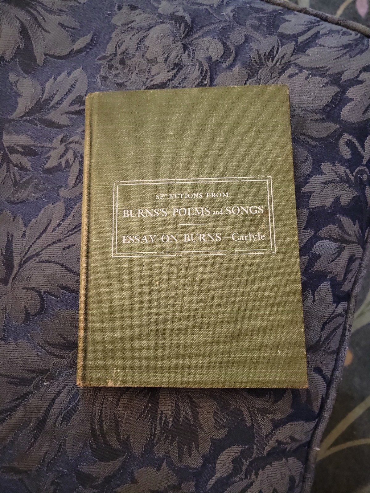 VTG 1905 Book: Selections From Burns\'s Peoms & Songs, Essay On Burns By Carlyle VTG 1905 Book: Selections From Burns\'s Peoms & Songs, Essay On Burns By Carlyle