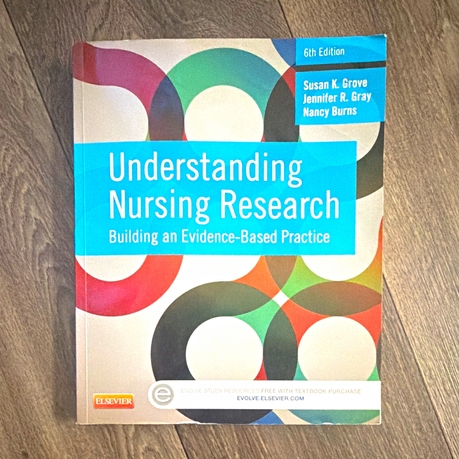 Elsevier Understanding Nursing Research Evidence-Based Practice 6th Ed PB Burns Elsevier Understanding Nursing Research Evidence-Based Practice 6th Ed PB Burns