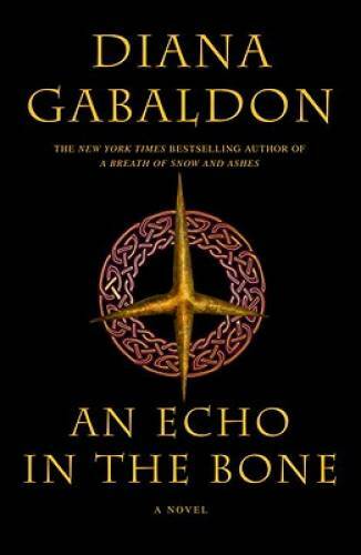 An Echo in the Bone (Outlander) - Hardcover By Gabaldon, Diana - GOOD