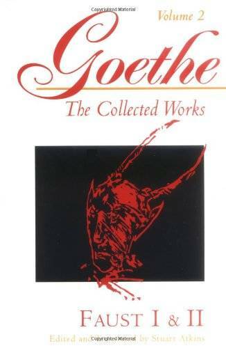 Faust I & II (Goethe : The Collected Works, Vol 2) - Paperback - GOOD Faust I & II (Goethe : The Collected Works, Vol 2) - Paperback - GOOD
