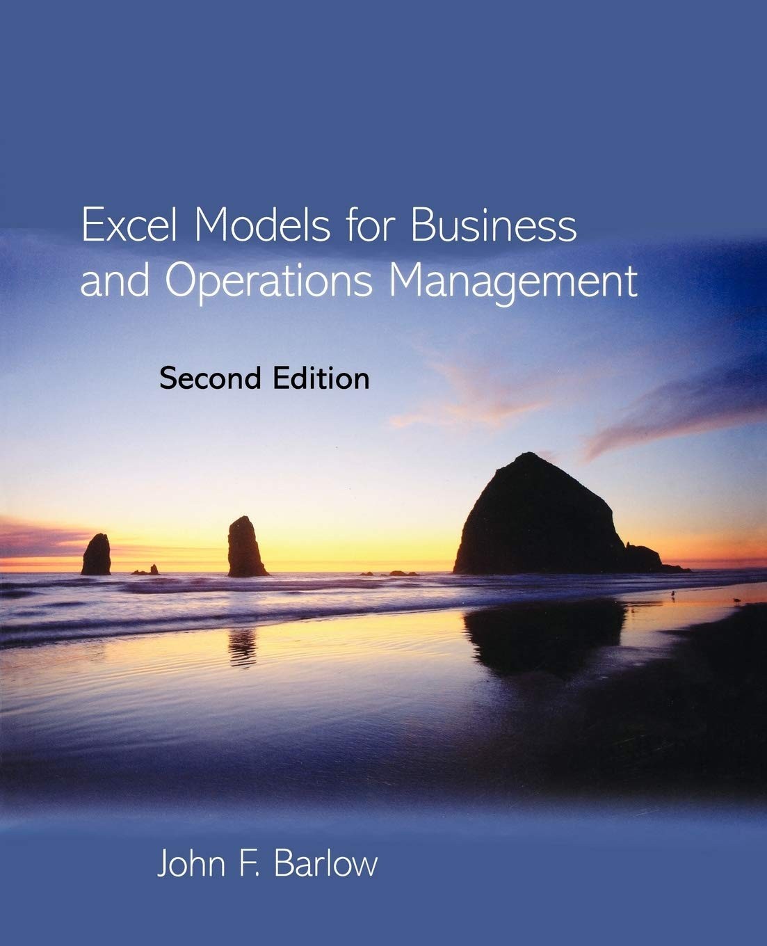 Excel Models for Business and Operations Management by Barlow