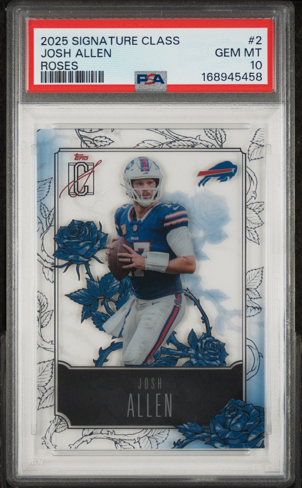 PSA 10 JOSH ALLEN ROSES #2 CASE HIT SSP ACETATE BILLS 2025 TOPPS SIGNATURE CLASS