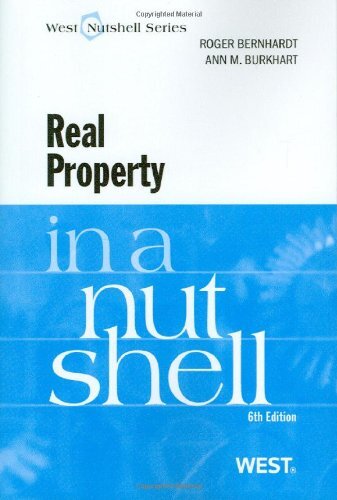 Real Property In A Nutshell by Roger Bernhardt Real Property In A Nutshell by Roger Bernhardt