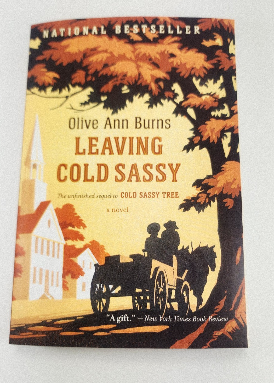 Leaving Cold Sassy : The Unfinished - Paperback, by Burns Olive Ann Leaving Cold Sassy : The Unfinished - Paperback, by Burns Olive Ann