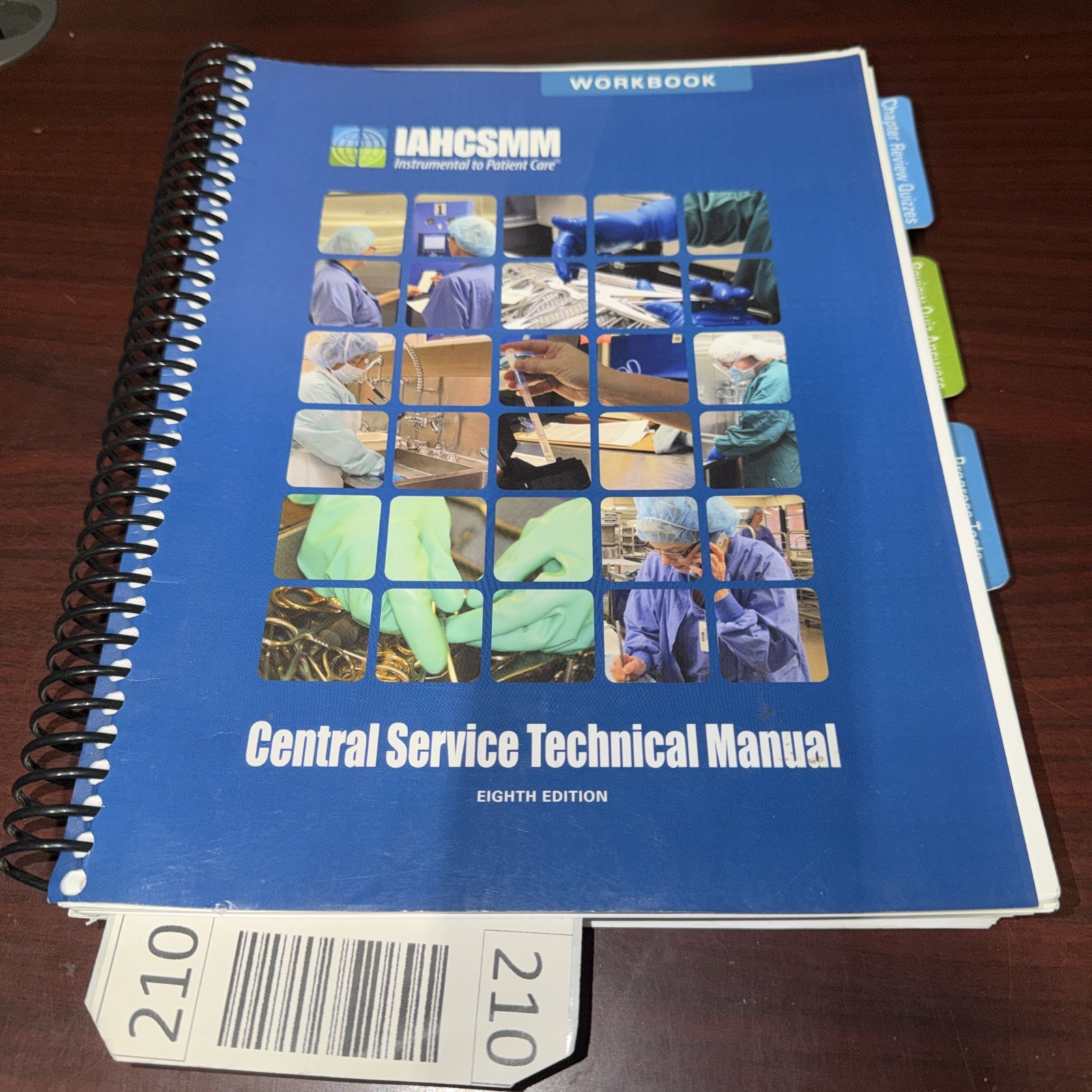 Central Service Technical Manual : Eighth Edition Workbook Spiral Central Service Technical Manual : Eighth Edition Workbook Spiral