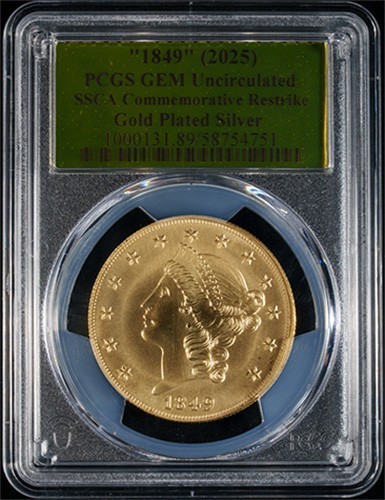 1849 (2025) $20 SSCA GOLD PLATED SILVER TYPE I LIBERTY PCGS-GOLD LABEL GEM BU