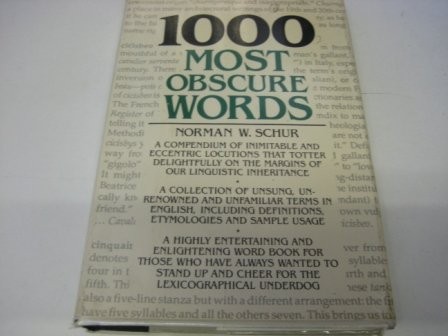 1000 MOST OBSCURE WORDS By Norman W. Schur - Hardcover *Excellent Condition*