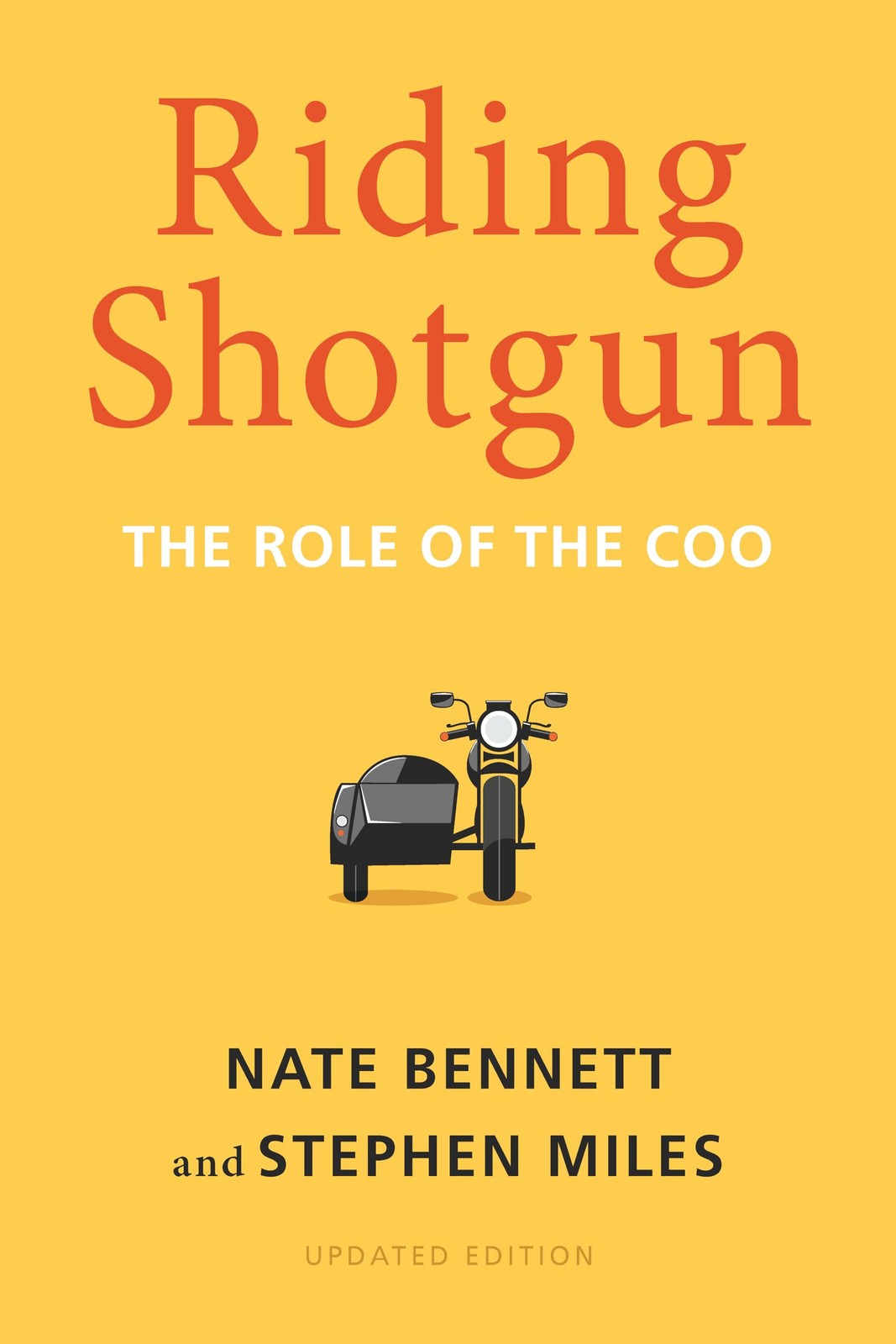 Riding Shotgun: The Role of the COO, Updated Edition