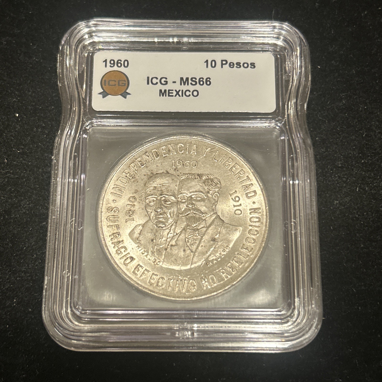 SASA 1960 Mo Mexico Silver 10 Peso Independence Anniversary ICG Ms66