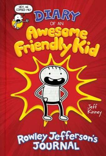 Diary of an Awesome Friendly Kid: Rowley Jefferson\'s Journal - VERY GOOD