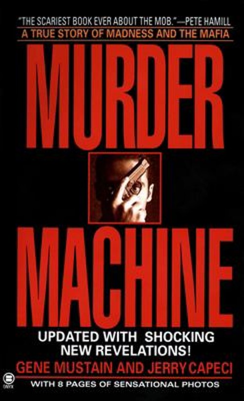 Murder Machine Mass Market Paperbound Gene, Capeci, Jerry Mustain Murder Machine Mass Market Paperbound Gene, Capeci, Jerry Mustain