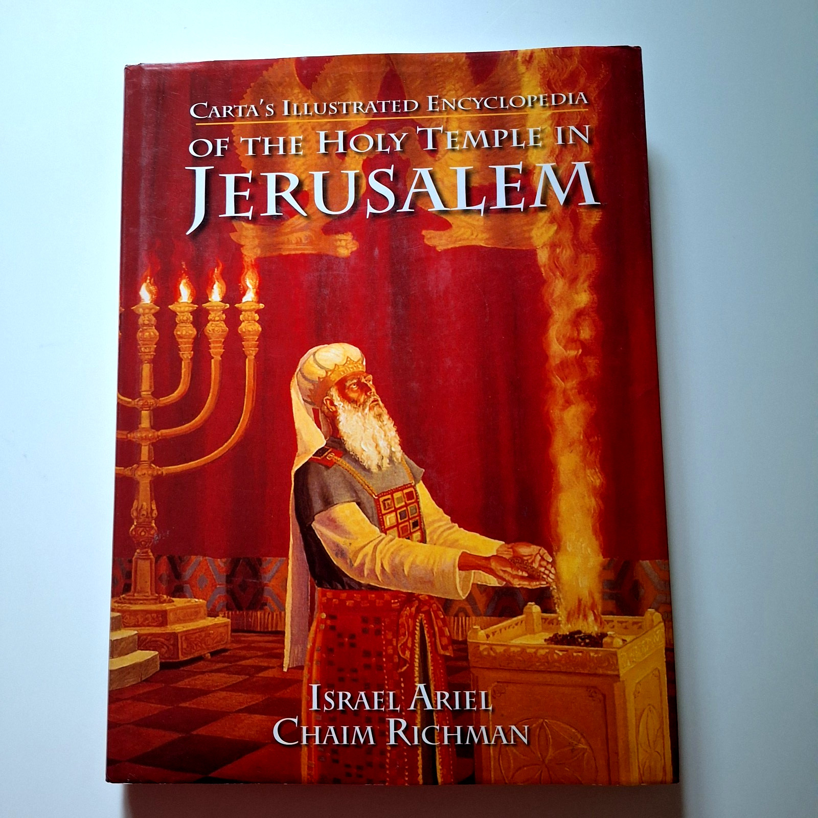 Carta's Illustrated Encyclopedia of the Holy Temple in Jerusalem Carta's Illustrated Encyclopedia of the Holy Temple in Jerusalem