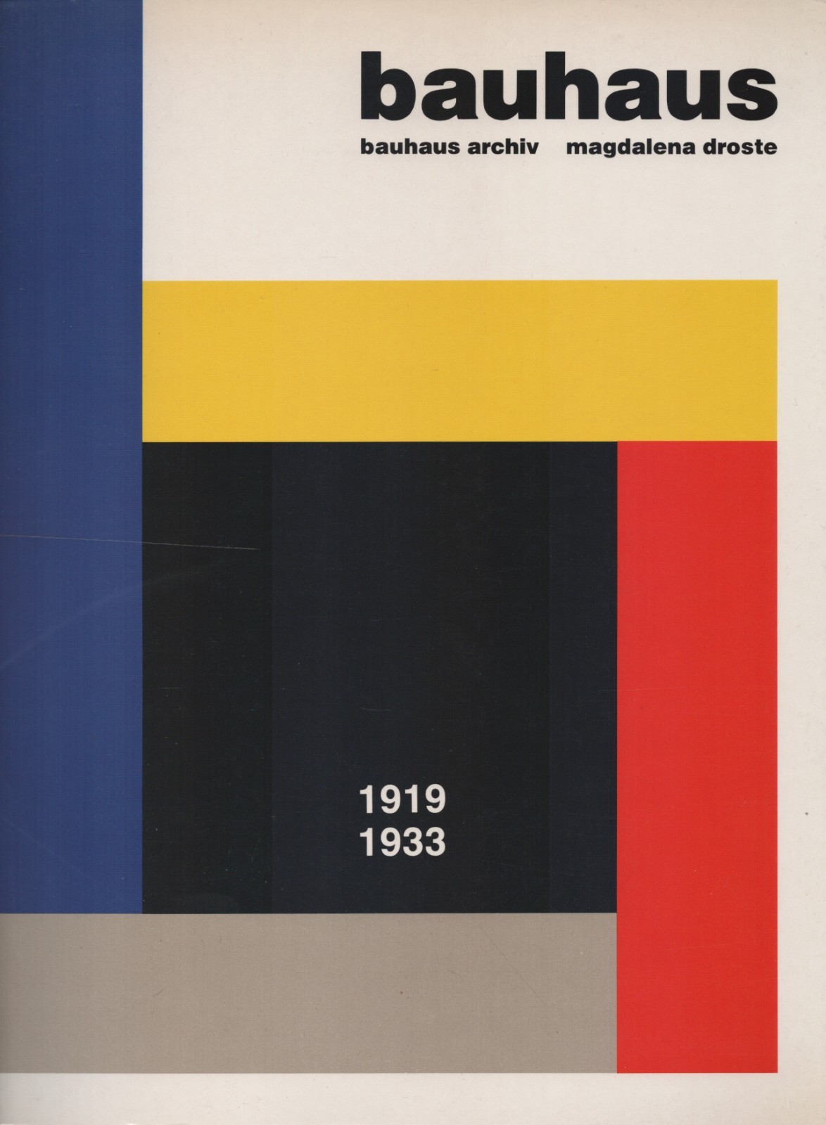 Bauhaus : 1919-1933 / Bauhaus Archiv / Paperback