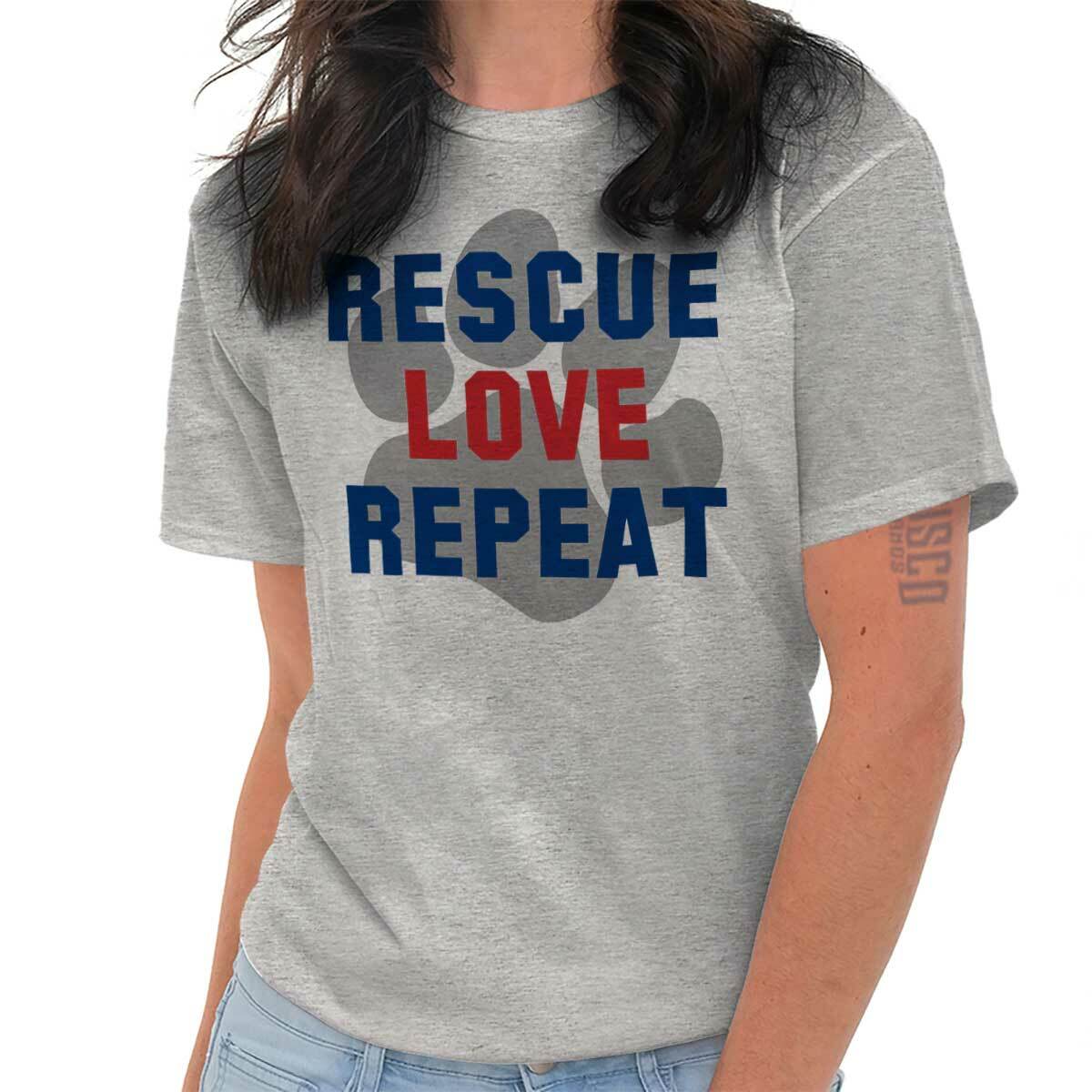Rescue Love Repeat Dog Cat Fur Mom Pet Owner Womens or Mens Crewneck T Shirt Tee