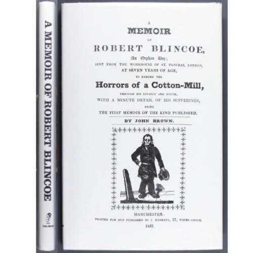 Industrial Revolution Memoir Robert Blincoe 1832 Biography Cotton Mill Horrors