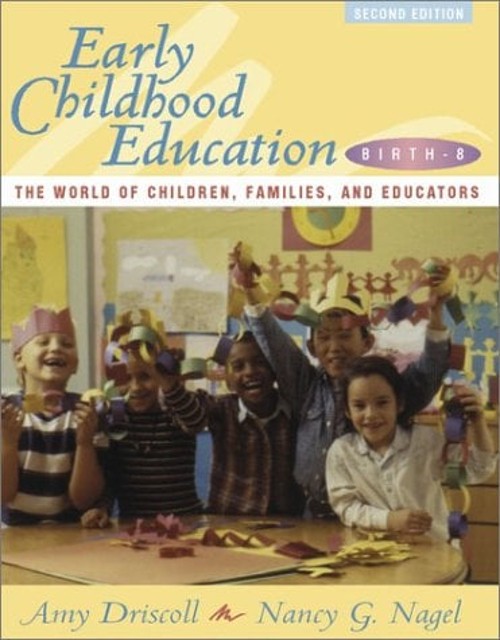 Early Childhood Education, Birth - 8 : The World of Children, Fam