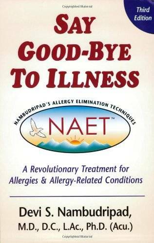 Say Good-Bye to Illness (3rd Edition) - Paperback - VERY GOOD Say Good-Bye to Illness (3rd Edition) - Paperback - VERY GOOD