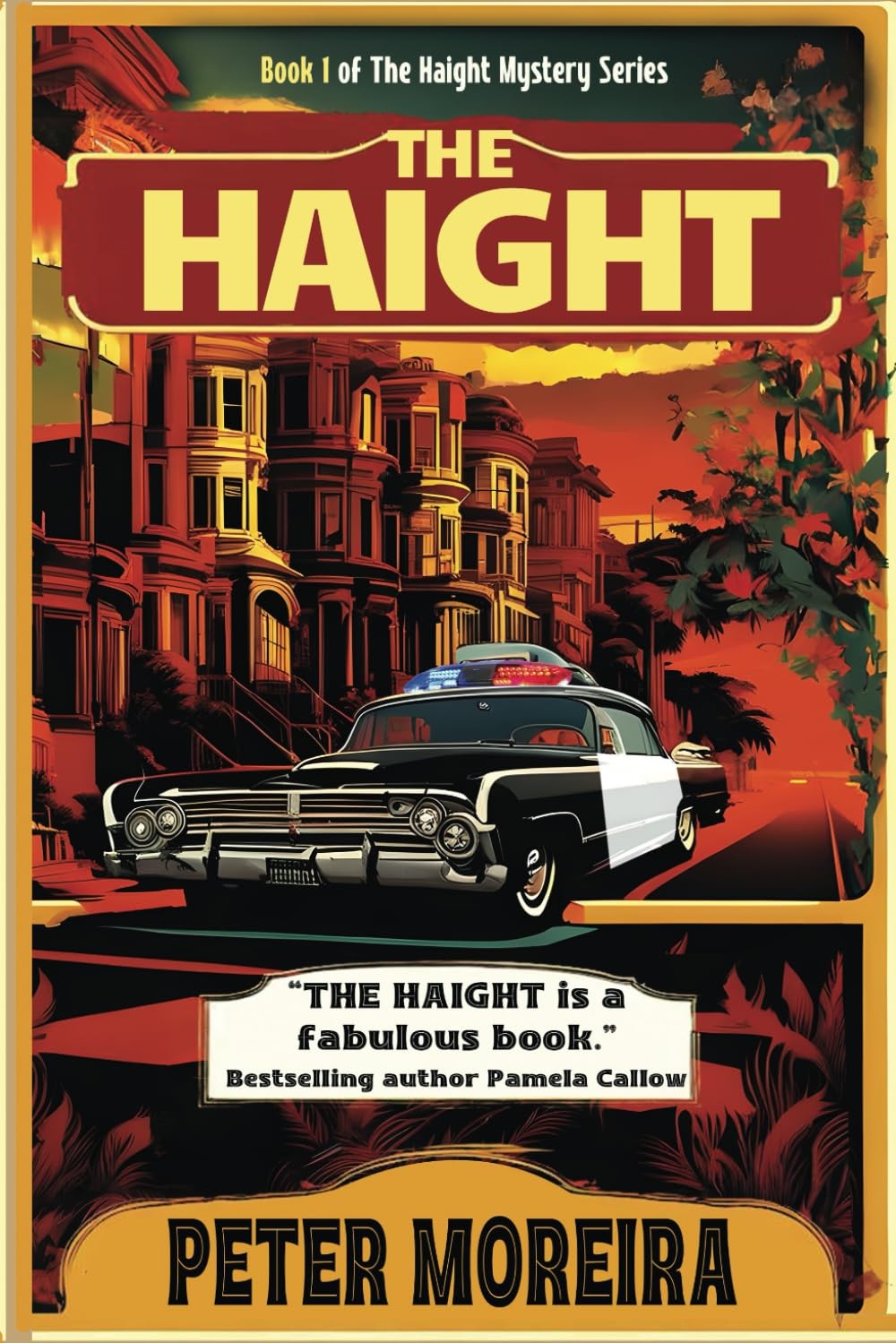 The Haight: Book 1 of The Haight Mystery Series The Haight: Book 1 of The Haight Mystery Series