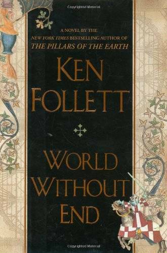 World Without End - Hardcover By Follett, Ken - GOOD World Without End - Hardcover By Follett, Ken - GOOD