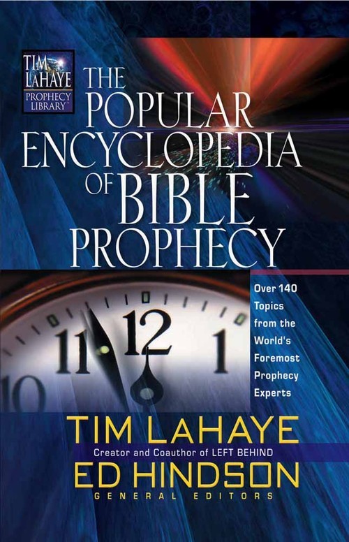 The Popular Encyclopedia of Bible Prophe..., Tim Lahaye