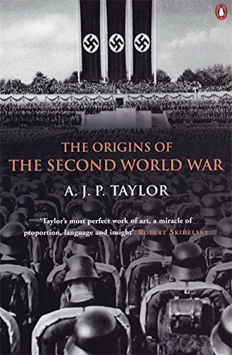 The Origins of the Second World War By A.J.P. Taylor. 9780140136