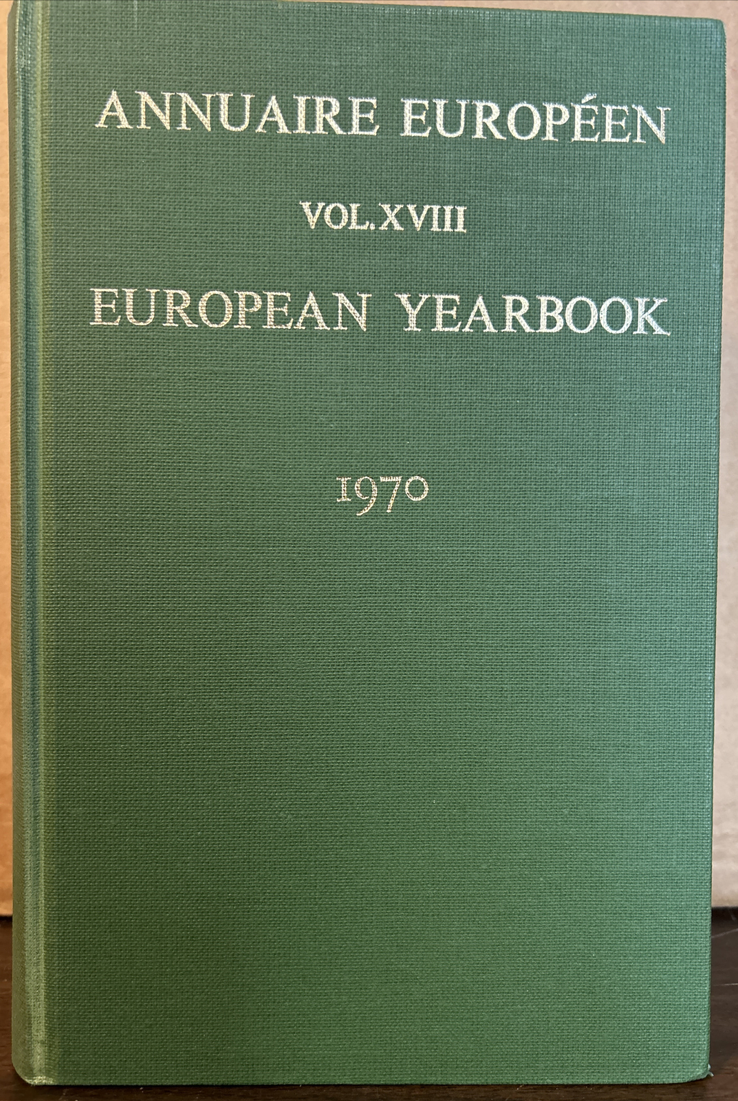 European Yearbook  Annuaire Europeen, Volume 18 (1970)