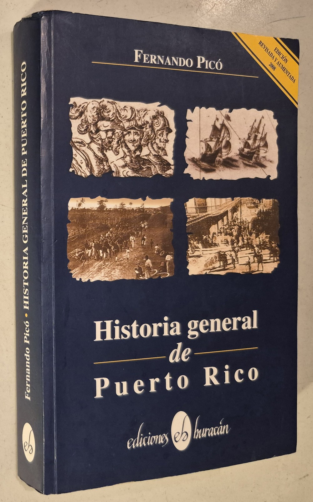 Historia General de Puerto Rico (Spanish Edition)
