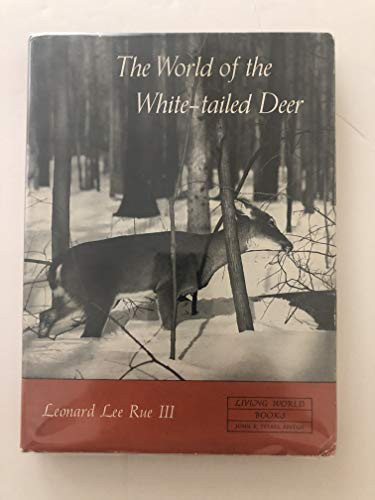 The World of the White-Tailed - VERY GOOD The World of the White-Tailed - VERY GOOD