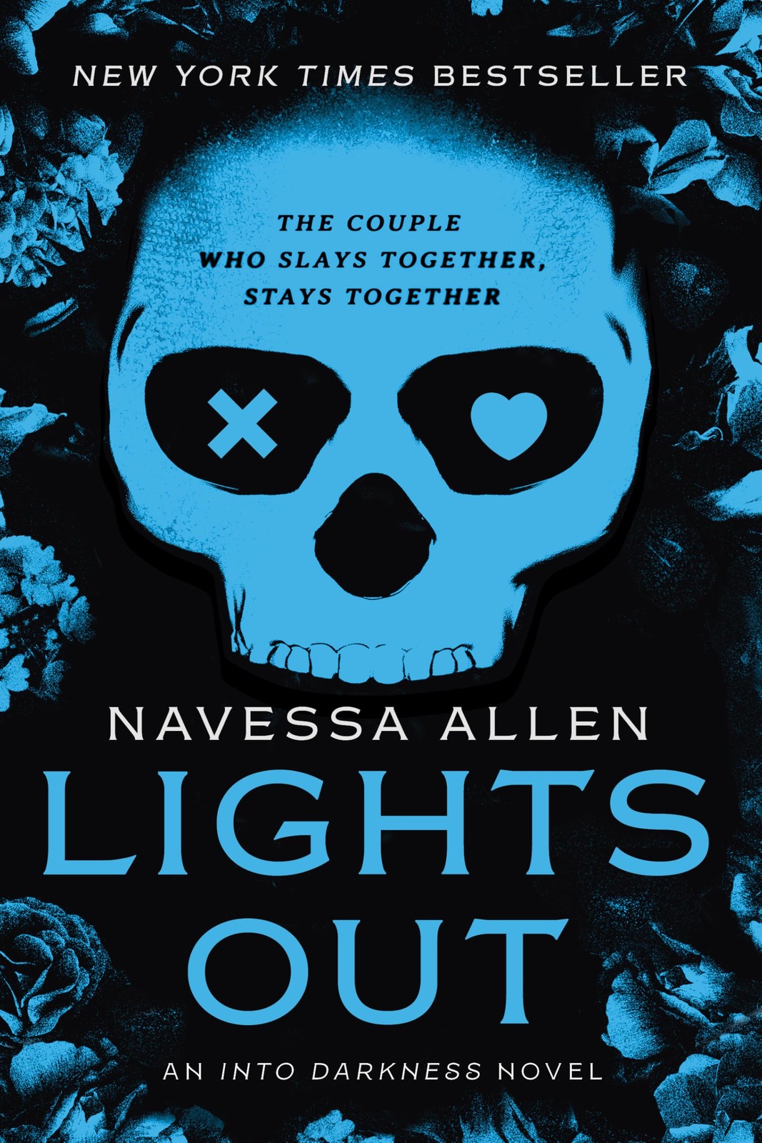Lights Out (Into Darkness Series) Lights Out (Into Darkness Series)