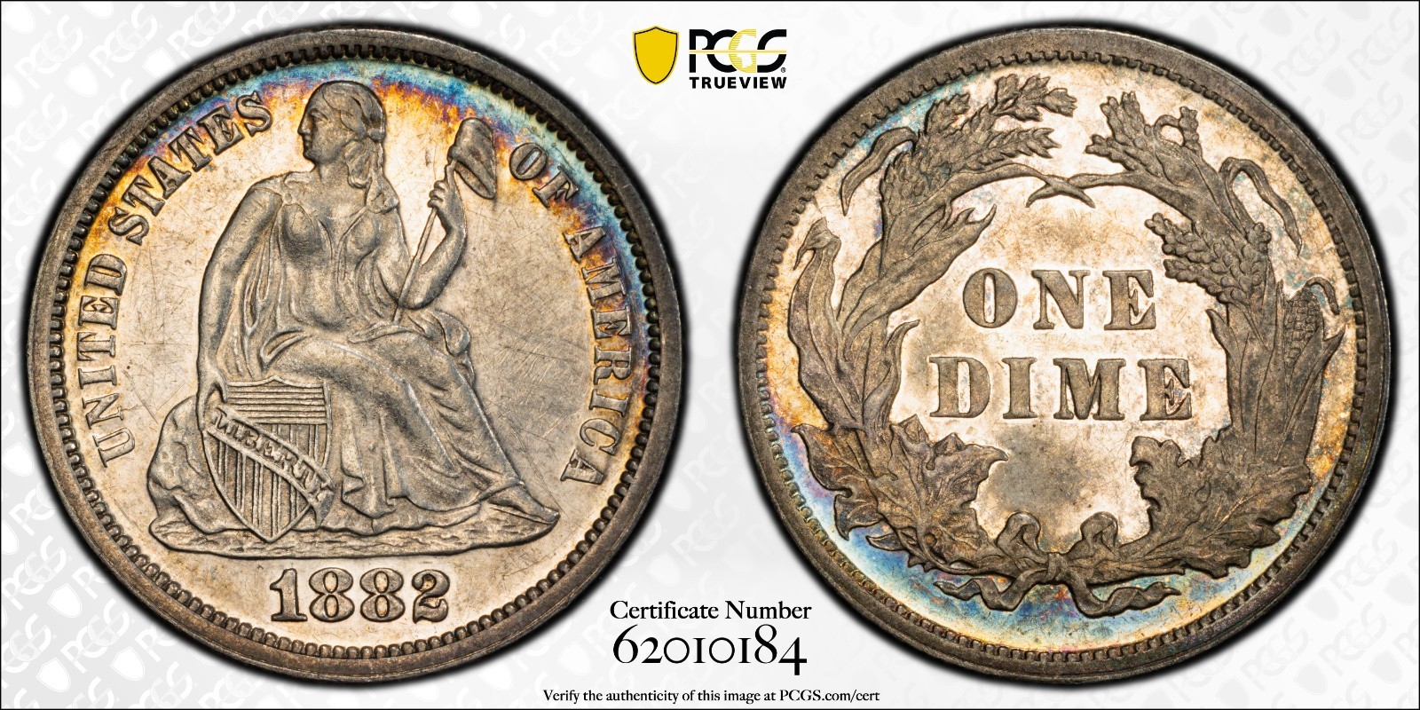 1882 10C SEATED LIBERTY PROOF PCGS PR58 JUST GRADED BEAUTIFUL COLOR TONER