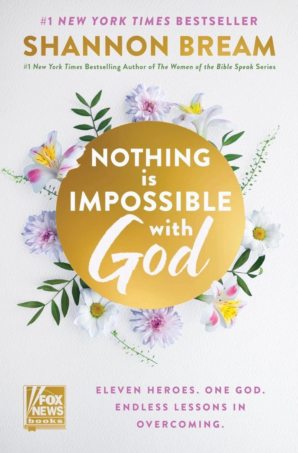 Nothing Is Impossible with God: Eleven Heroes. One God. ( HARDBOND BOOK )