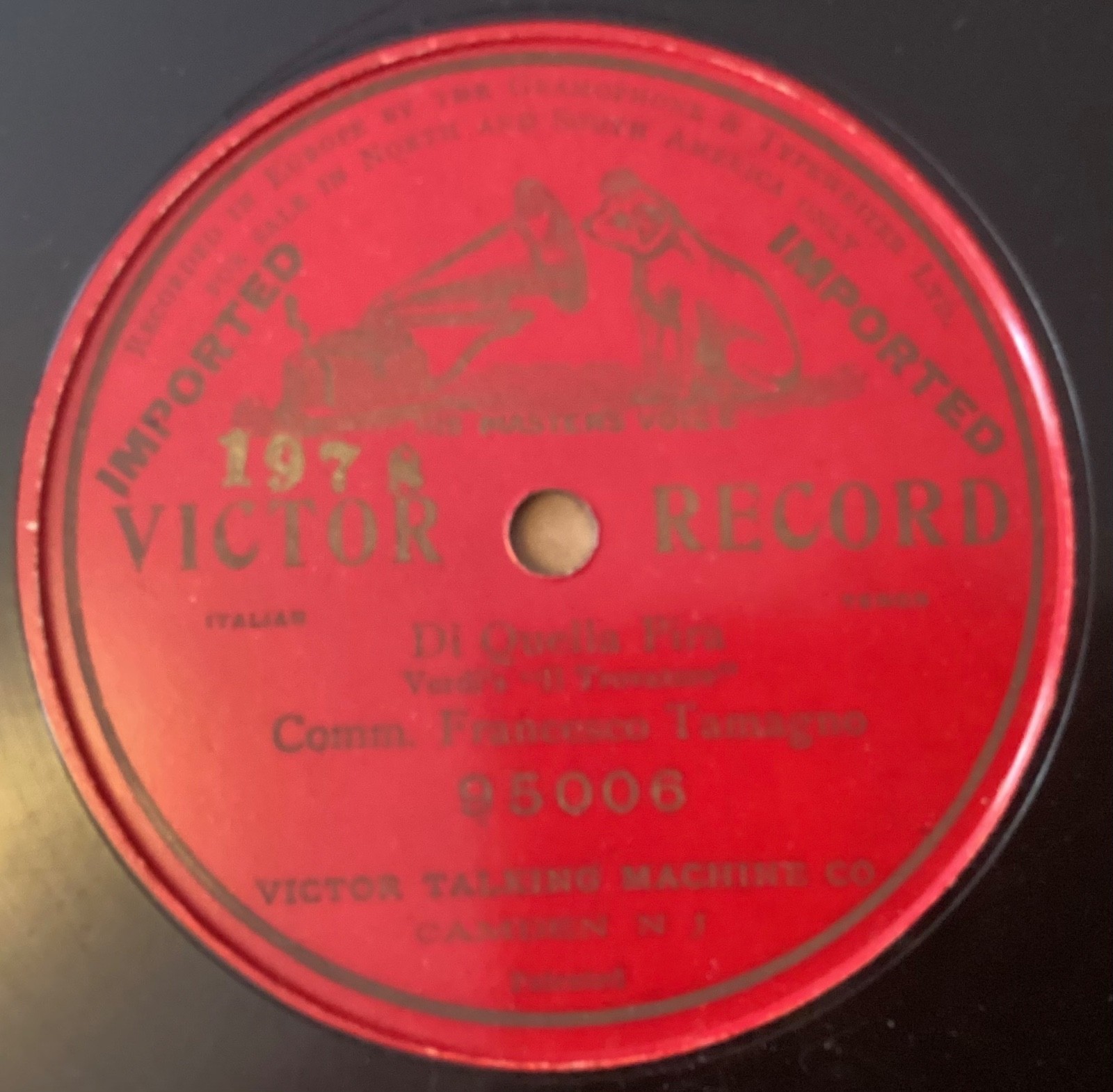 Francesco Tamagno – 78 rpm Monarch 95006: Trovatore-Di quella pira; V+ cond
