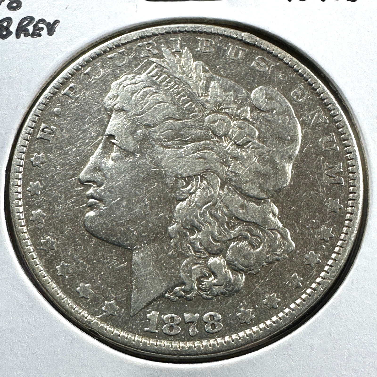 1878 $1 Morgan Silver Dollar 7TF Reverse of 1878 (90718)