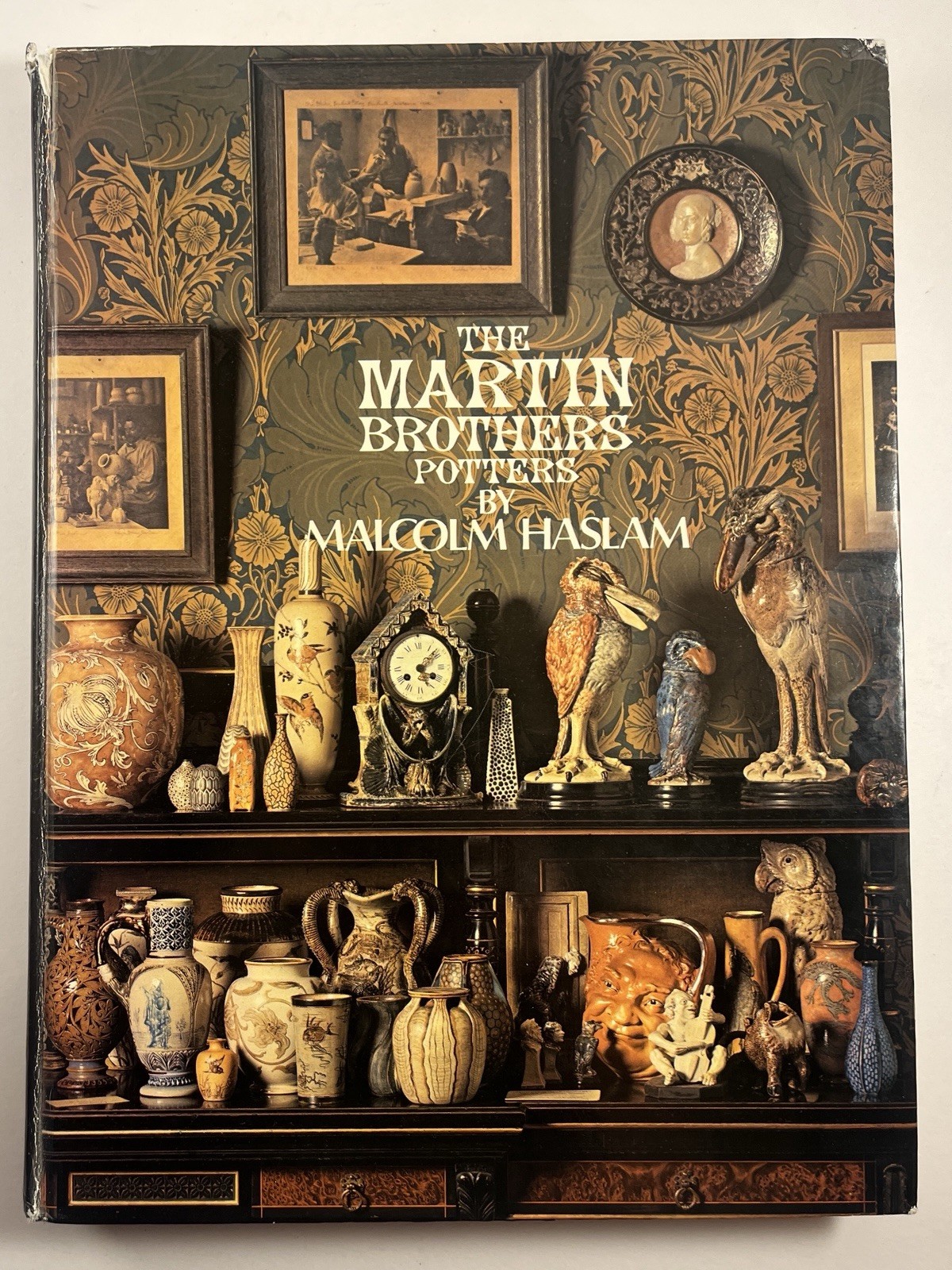 The Martin Brothers Potters Malcolm Haslam 1978 First Edition Hardcover Book