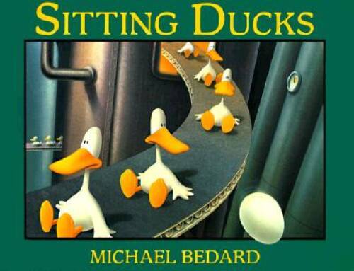 Sitting Ducks - Hardcover By Bedard, Michael - GOOD Sitting Ducks - Hardcover By Bedard, Michael - GOOD