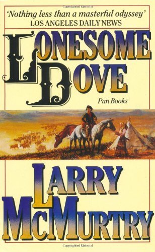 Lonesome Dove By Larry McMurtry. 9780330317542